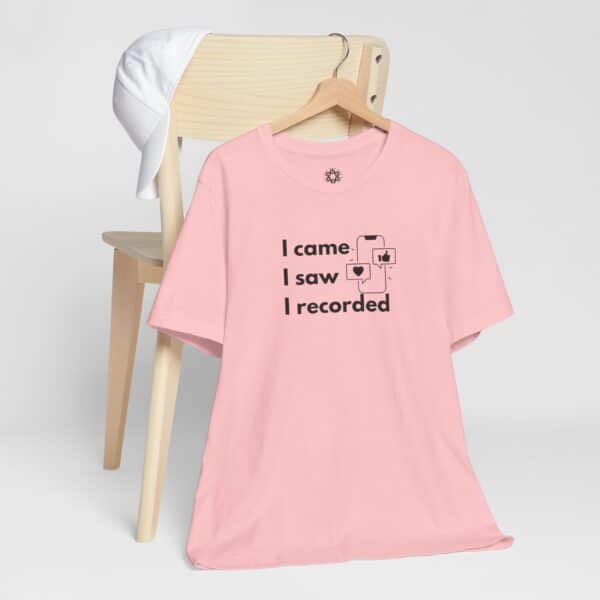 I Came, I Saw, I Recorded T-Shirt | Unisex Creator Tee for Reel Queens, Filmmakers & Content Obsessed Brands - Image 5