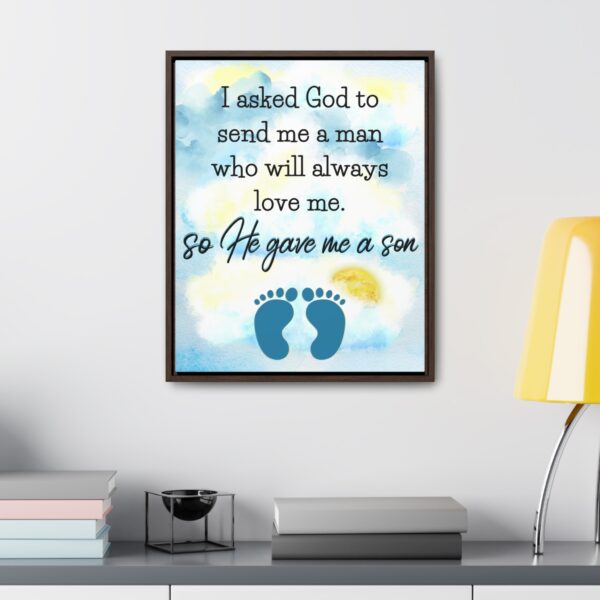 “I Asked God to Send Me a Man” Framed Print, Sentimental Gift for Boy Moms, Baby Showers & Mother’s Day 💙👣🙏 - Image 12