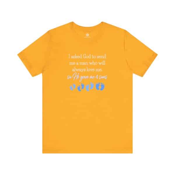 “I Asked God for a Man… He Gave Me 4 Sons” Mom T-Shirt, Faith-Based Gift for Boy Moms 💙👣 - Image 9