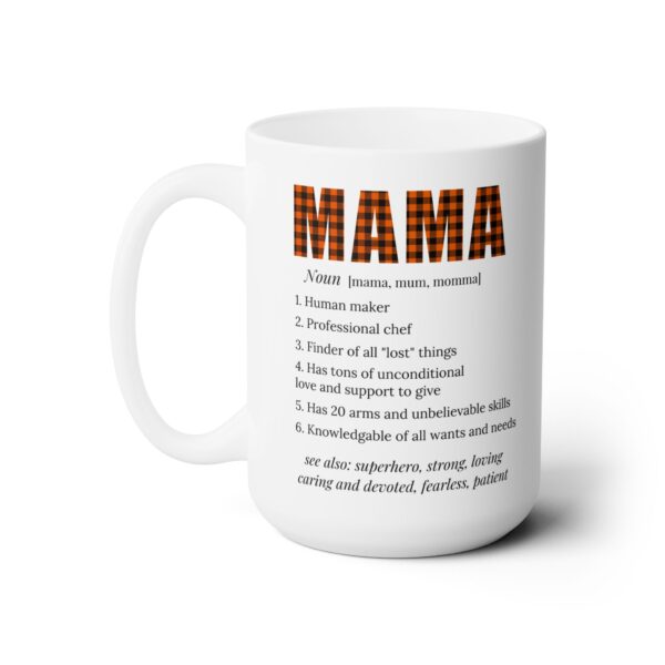 MAMA Definition Mug, Funny & Heartfelt Coffee Cup for Moms, Mother's Day Gift for Supermoms & First-Time Mamas