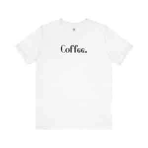 Coffee. Teen Classic Cotton Tshirt for Caffeinated Moms & Cozy Minis