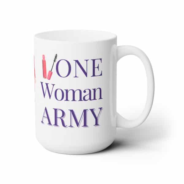 One Woman Army Coffee Mug, Empowered Entrepreneur, Mom Life, CEO Energy ☕💄💥 - Image 3