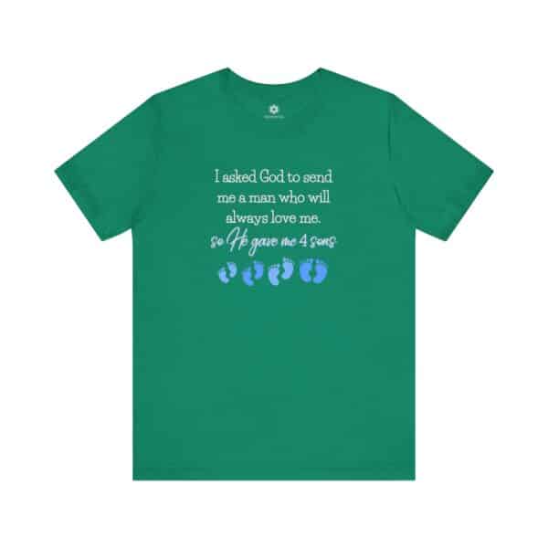 “I Asked God for a Man… He Gave Me 4 Sons” Mom T-Shirt, Faith-Based Gift for Boy Moms 💙👣 - Image 10