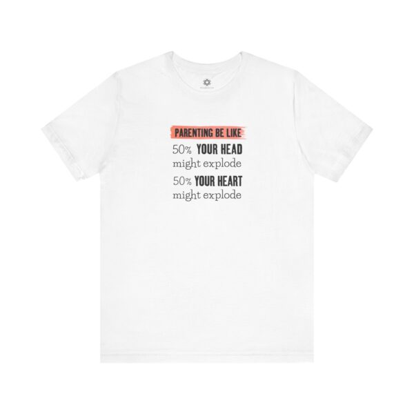 Parenting Be Like T-Shirt | Funny Mom & Dad Life Tee – Equal Parts Chaos & Love 💥❤️