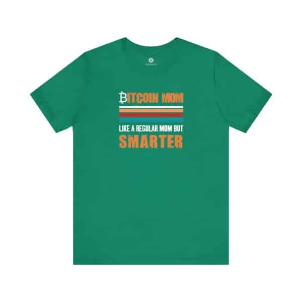 Bitcoin Mom T-Shirt – Like a Regular Mom, But Smarter, Crypto Meme Tee for Hodlers, Traders & Badass Mothers 🧡💻🚀 - Image 8