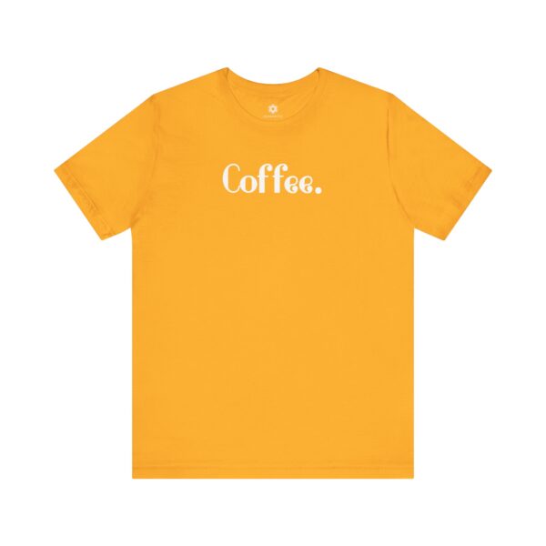Coffee. Teen Classic Cotton Tshirt for Caffeinated Moms & Cozy Minis - Image 8