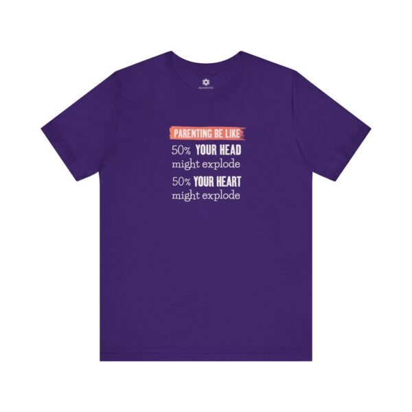 Parenting Be Like T-Shirt | Funny Mom & Dad Life Tee – Equal Parts Chaos & Love 💥❤️ - Image 11