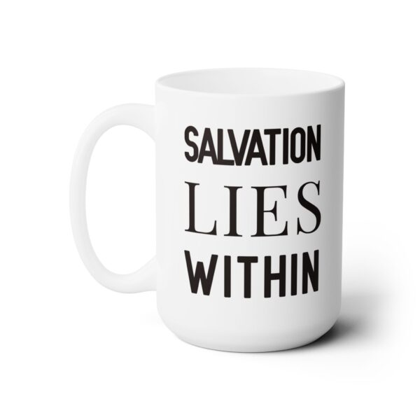 Salvation Lies Within Coffee Mug, Funny Mindfulness Gift for Yogis, Healers & Inner Peace Seekers ☕🧘‍♀️✨