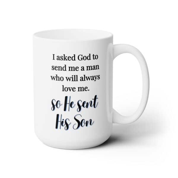 So He Sent His Son Mug, Christian Gift for Women of Faith, Inspirational Morning Reminder