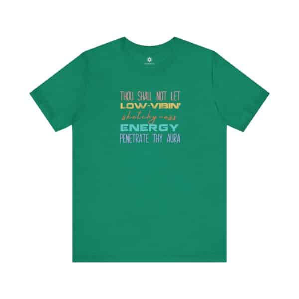 Thou Shall Not Let Low-Vibin’ Energy Penetrate Thy Aura T-Shirt, Funny Spiritual Tee for Empaths, Healers & High-Vibe Babes - Image 9