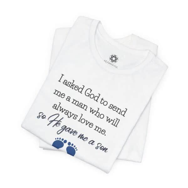 He Gave Me a Son T-Shirt, Faith-Based Boy Mom Tee, Mother’s Day Gift for New Moms & Moms of Sons - Image 2