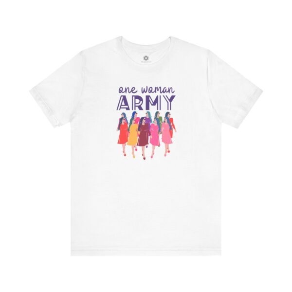 One Woman Army, Empowerment Graphic Tee for the Bold, Brave & Unstoppable