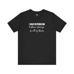 I Have 99 Problems and Phone Storage is All of Them T-Shirt | Customizable Creator Tee for Entrepreneurs & Content Creators