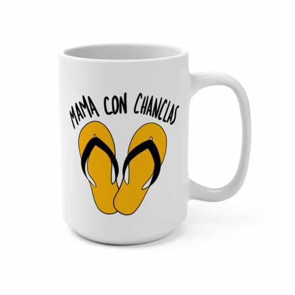 Mama con Chanclas Mug – 15oz, Funny Latina Mom Coffee Cup with Classic Flip-Flop Power 💛👡
