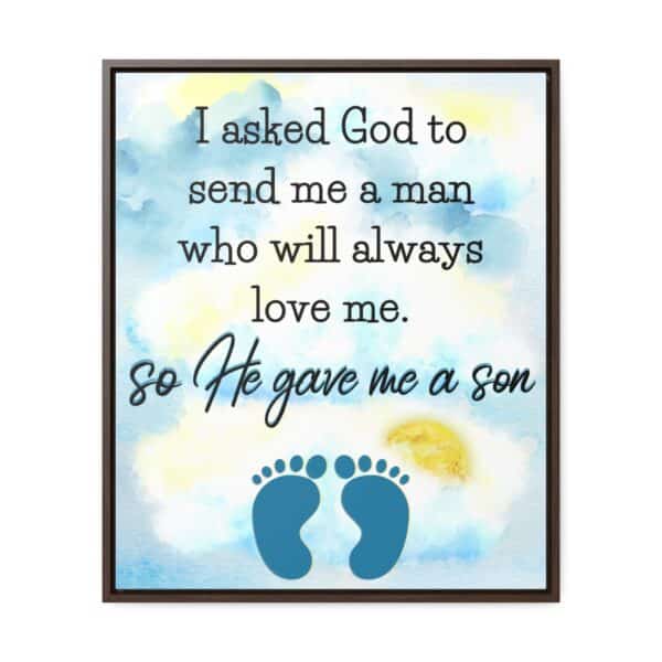 “I Asked God to Send Me a Man” Framed Print, Sentimental Gift for Boy Moms, Baby Showers & Mother’s Day 💙👣🙏 - Image 13