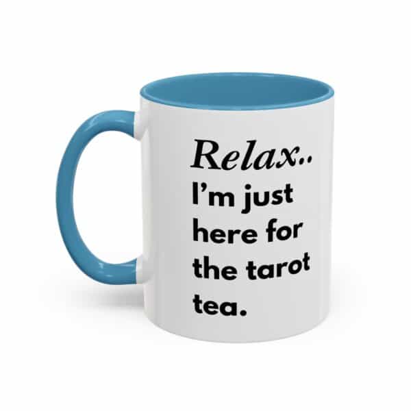 “Relax, I’m Just Here for the Tarot Tea” Mug - Mystic Babe Vibes with Every Sip 🔮🦋 - Image 11