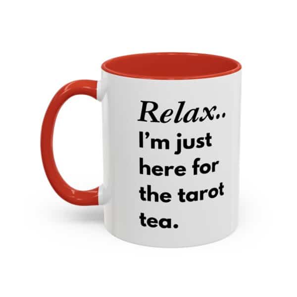 “Relax, I’m Just Here for the Tarot Tea” Mug - Mystic Babe Vibes with Every Sip 🔮🦋 - Image 9
