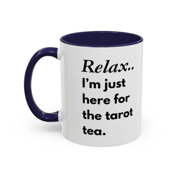 “Relax, I’m Just Here for the Tarot Tea” Mug - Mystic Babe Vibes with Every Sip 🔮🦋 - Image 5