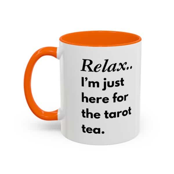 “Relax, I’m Just Here for the Tarot Tea” Mug - Mystic Babe Vibes with Every Sip 🔮🦋 - Image 13